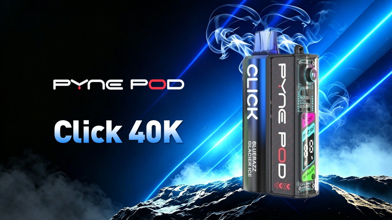 Pyne Pod Click 40K Disposable Vape Video Cover