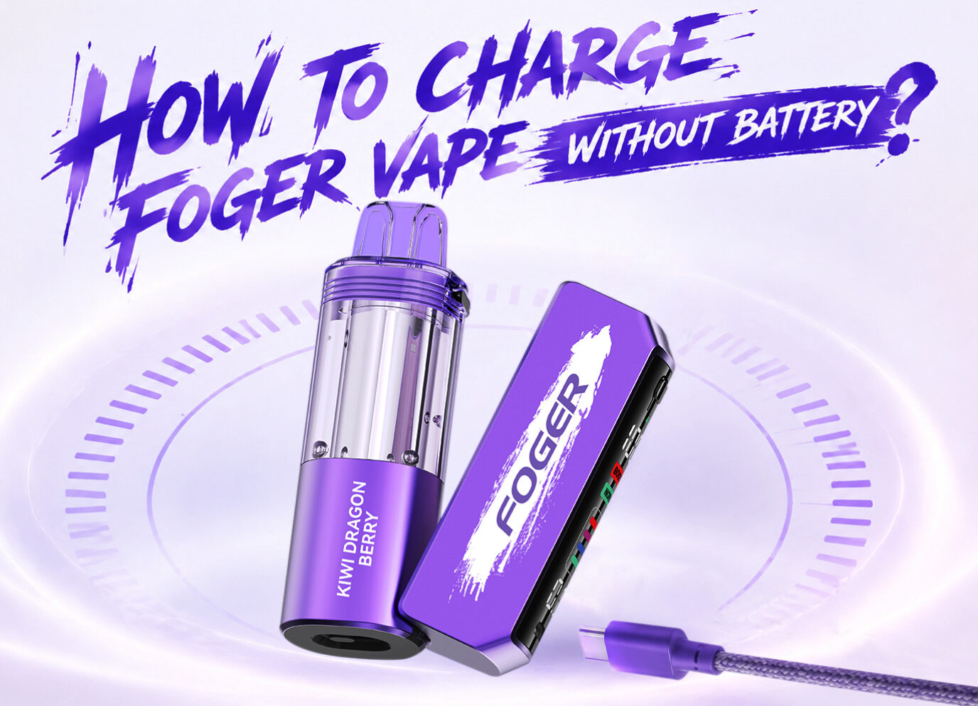 How to Charge A Foger Vape without Battery?